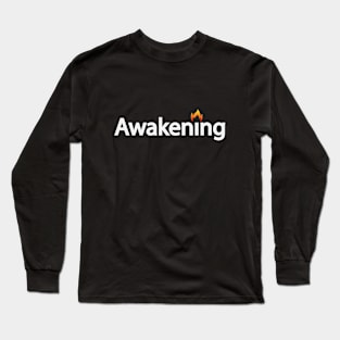 Awakening spiritual fun design Long Sleeve T-Shirt